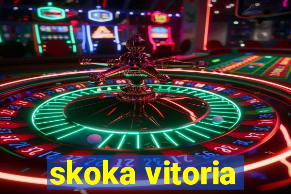 skoka vitoria